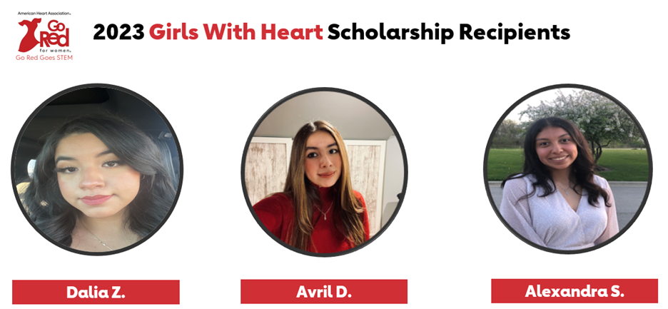 2023 Girls with Heart Scholarship Recipients Dalia Z Photo Avril D Photo Alexandra S Photo